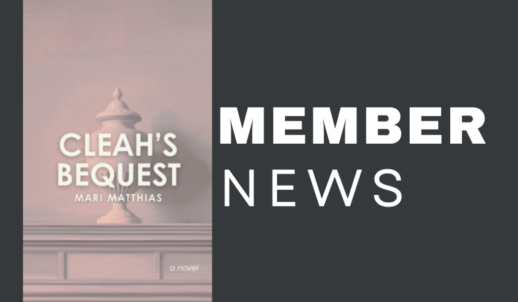 Member News: Mari Matthias_Cleahs Bequest_04202026AA