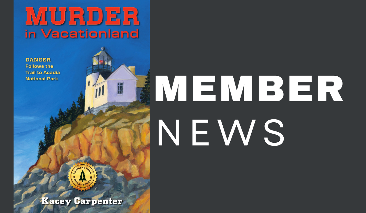 MEMBER NEWS: New Release: Murder in Vacationland by Kacey Carpenter