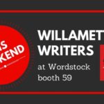Join Willamette Writers at Wordstock Booth 59