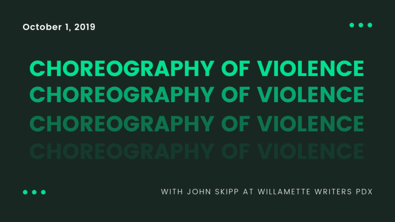 Choreograph of Violence with John Skipp