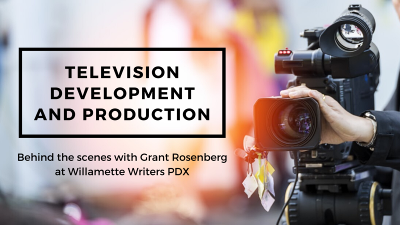 Television Development and Production with Grant Rosenberg