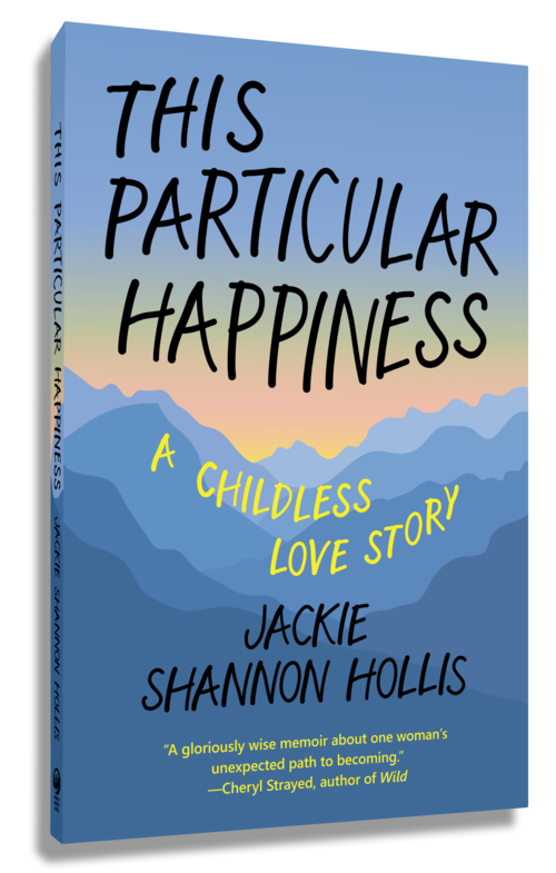 This Particular Happiness by Jackie Shannon Hollis