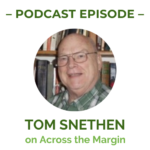 Tom Snethen podcast image