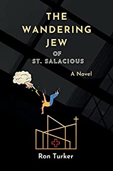 The Wandering Jew of St. Salacious