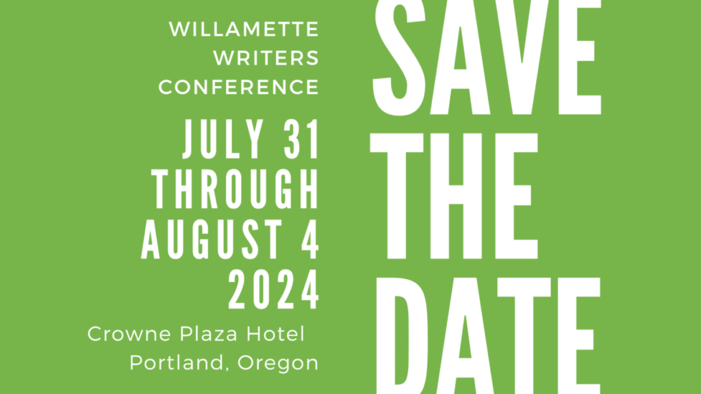 Wilwrite Conference 2024 Save the Date Header

Willamette Writers Conference - Save the Date