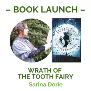 Wrath of the Tooth Fairy launch