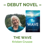 kristen crusoe Debut Novel The Wave