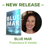 new release Blue Mar by Francesca G Varela