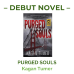 purged souls by kagan tumer debut novel